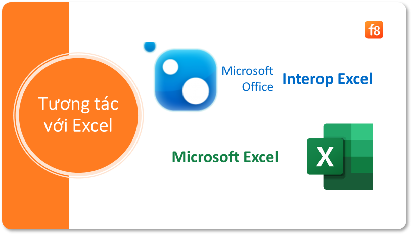C#(.NET) - Tương tác với file Excel | by Lê Thành Trung | F8